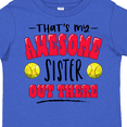 thumbnail image 4 of Inktastic That's My Awesome Sister out There with Softballs Boys or Girls Toddler T-Shirt, 4 of 5