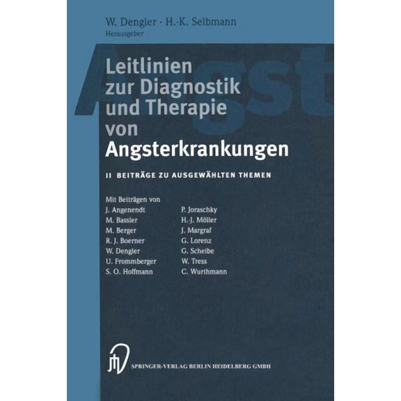 Leitlinien Zur Diagnostik Und Therapie Von Angsterkrankungen: II. Beiträge Zu Ausgewählten Themen, (Paperback)