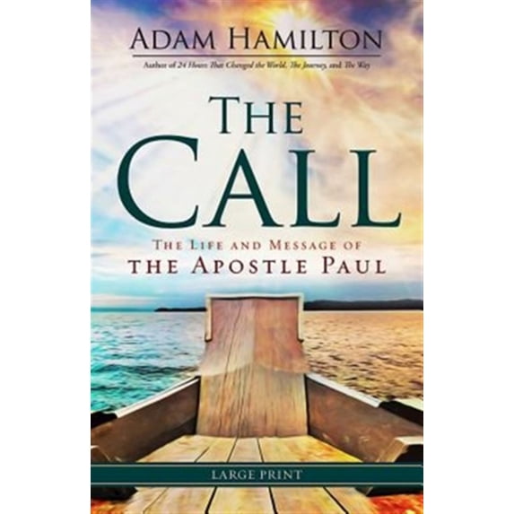 Pre-Owned The Call: The Life and Message of the Apostle Paul (Paperback) 163088264X 9781630882648