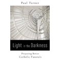 thumbnail image 2 of Light in the Darkness: Preparing Better Catholic Funerals, 2 of 3