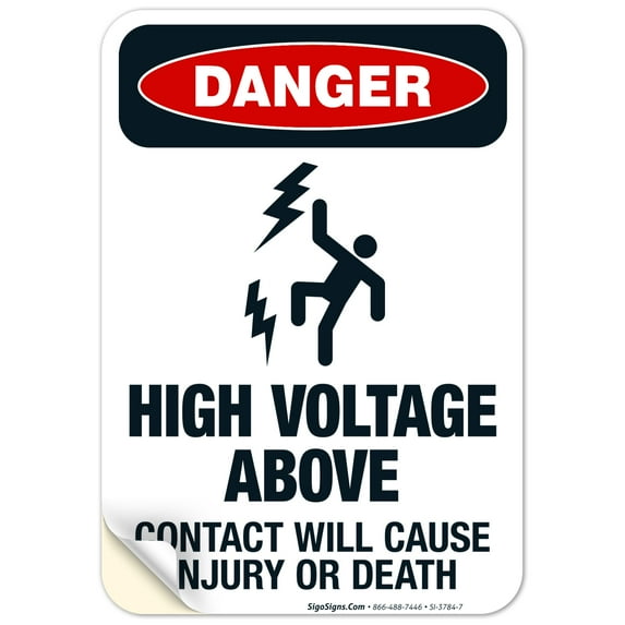 High Voltage Above Contact Will Cause Injury Or Death Sign, OSHA Danger Sign, (SI-3784) 10x7 Vinyl Sticker