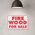 thumbnail image 4 of Fire Wood For Sale Sign 8 X 12 Inches Rust Free Aluminum - Uv Protected, Waterproof, Weatherproof And Fade Resistant - 4 Pre-Drilled Holes, 4 of 6