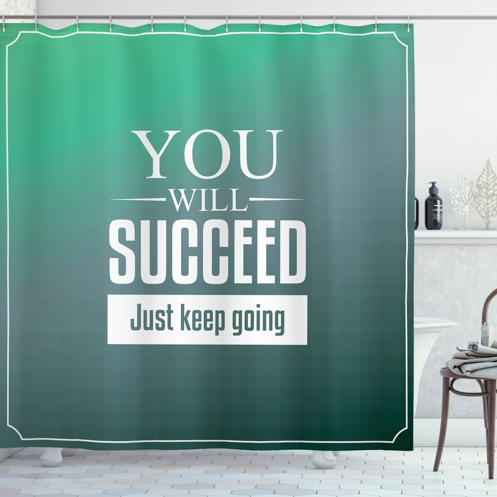 Motivational Shower Curtain, You Will Succeed Just Keep Going Words