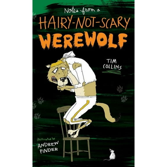 NOTES FROM A HAIRY-NOT-SCARY WEREWOLF