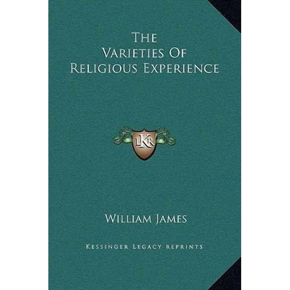 The Varieties of Religious Experience Hardcover