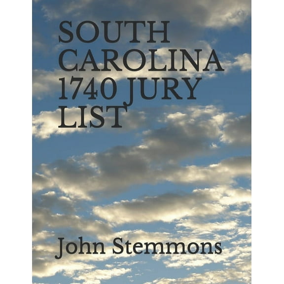 South Carolina 1740 Jury List (Paperback)