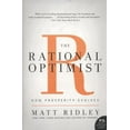 thumbnail image 1 of Pre-Owned The Rational Optimist: How Prosperity Evolves (P.S.) Paperback, 1 of 1