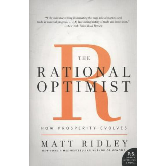 Pre-Owned The Rational Optimist: How Prosperity Evolves (P.S.) Paperback