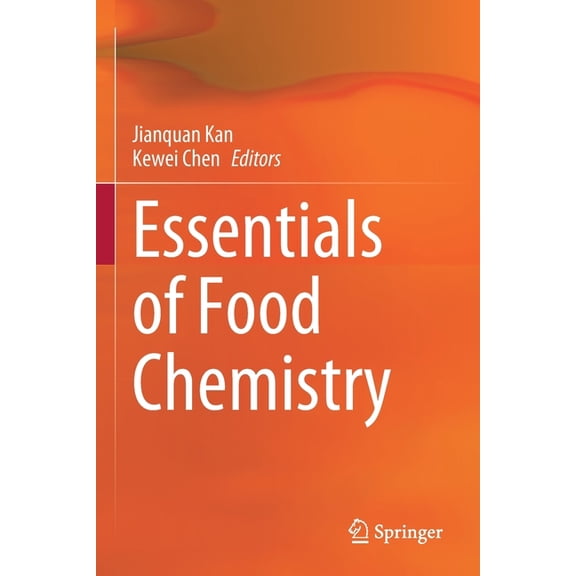 Essentials of Food Chemistry, (Paperback)