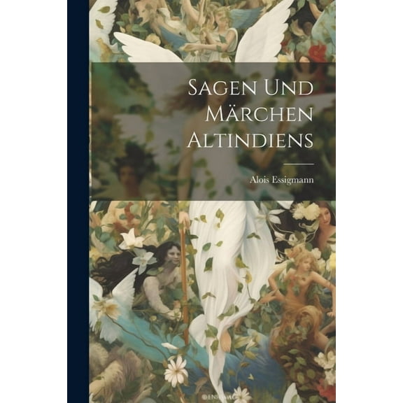 Sagen und Märchen Altindiens (Paperback)