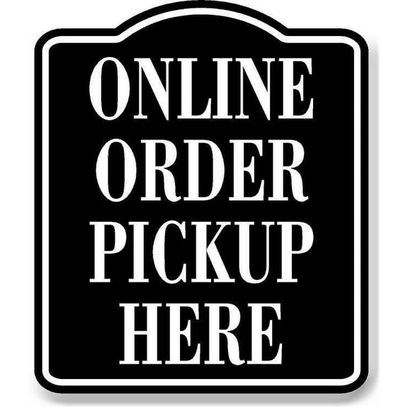 Online Order Pickup Here BLACK Aluminum Composite Sign, 8.5"x10"
