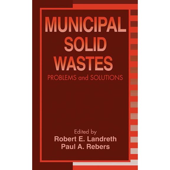 Municipal Solid Wastes: Problems and Solutions, (Hardcover)