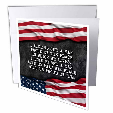3dRose I like to see a man proud of the place... Patriotic quote. - Greeting Cards, 6 by 6-inches, set of 12