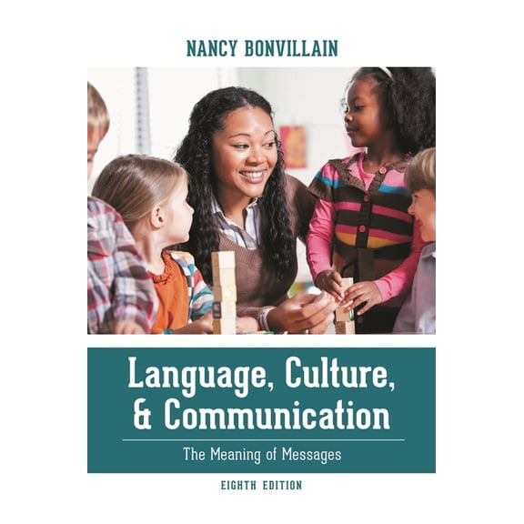 Language, Culture, and Communication: The Meaning of Messages, (Paperback)