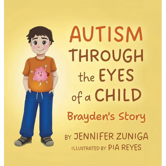 Autism Through the Eyes of a Child: Brayden's Story, (Hardcover)