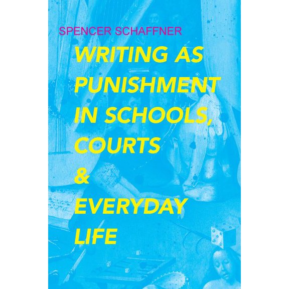 Rhetoric, Culture, and Social Critique: Writing as Punishment in Schools, Courts, and Everyday Life (Edition 1) (Paperback)