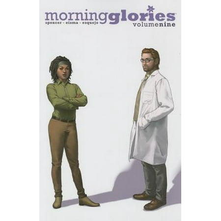 Morning Glories, Volume 9 (Best Way To Kill Morning Glory)