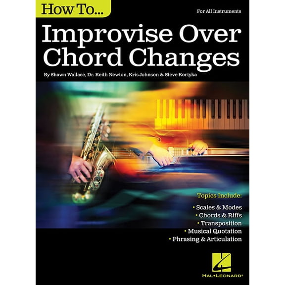 How to Improvise Over Chord Changes, (Paperback)
