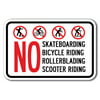 "No Skateboarding No Bicycle Riding No Rollerblading No Scooter Riding Sign 12"" x 18"" Heavy Gauge Aluminum Signs"