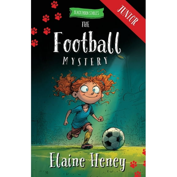Blackthorn Stables Junior The Football Mystery - Blackthorn Stables Junior, Book 12, (Paperback)