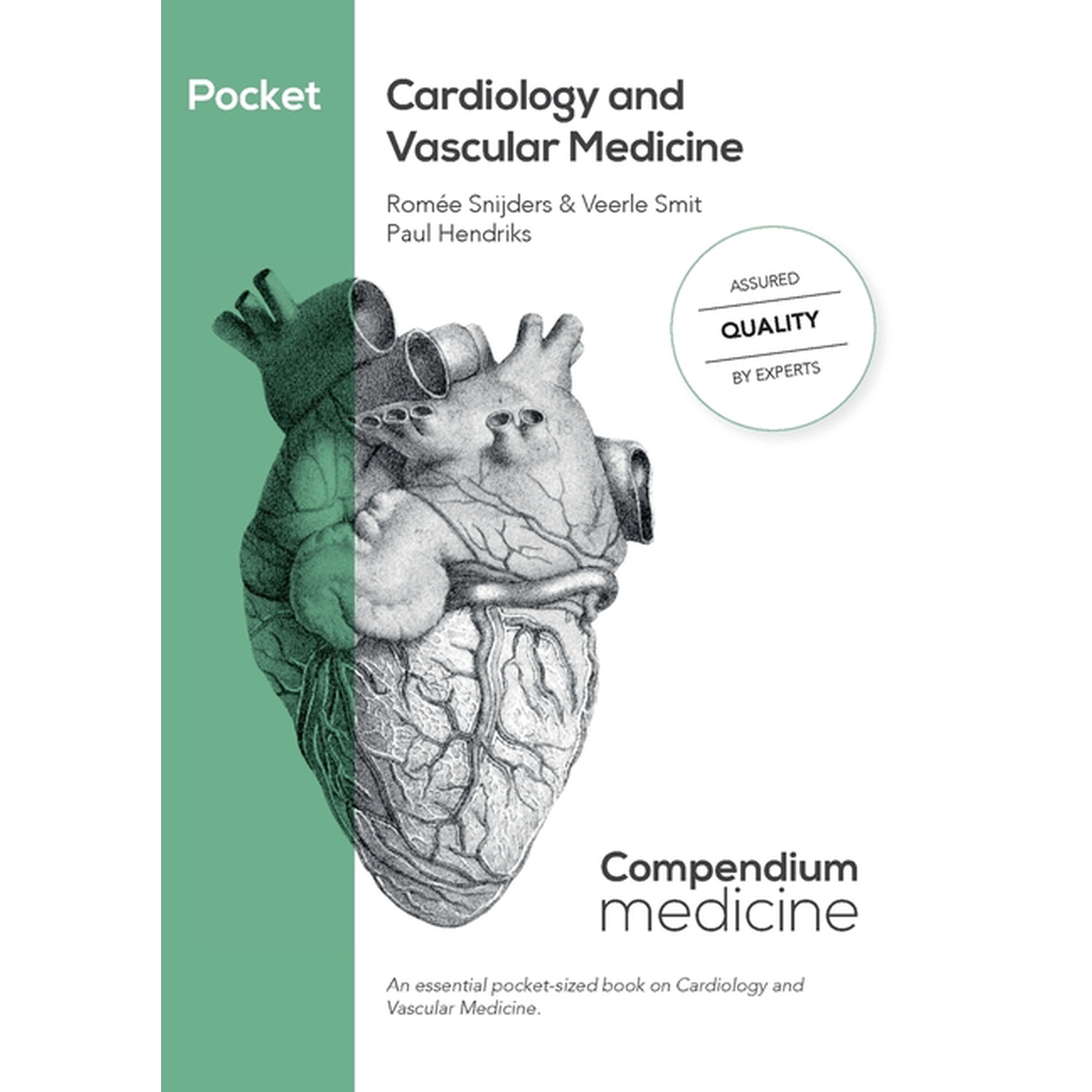 Compendium Medicine Pocket Cardiology and Vascular Medicine: An essential pocket-sized book on Cardiology and Vascular Medicine., (Paperback)