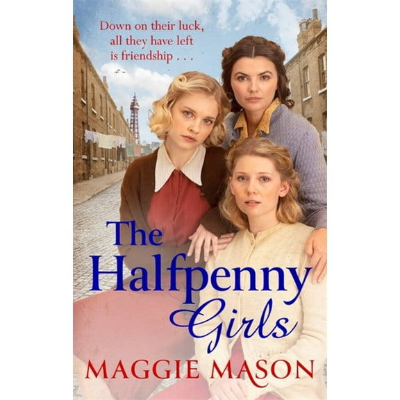 The Halfpenny Girls (Paperback)