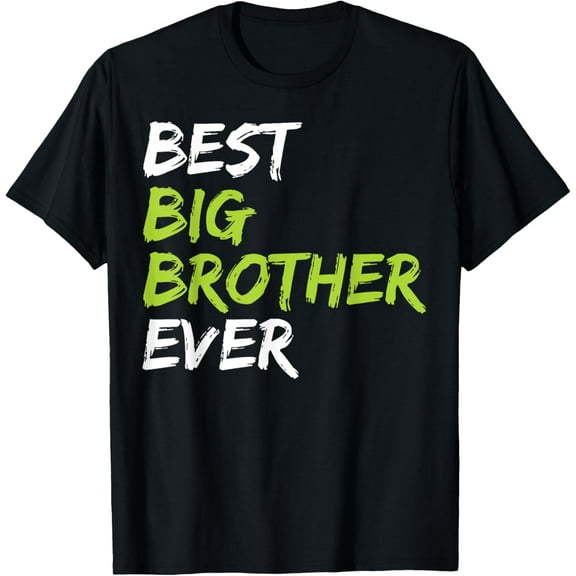 Best Big Brother Ever T-Shirt