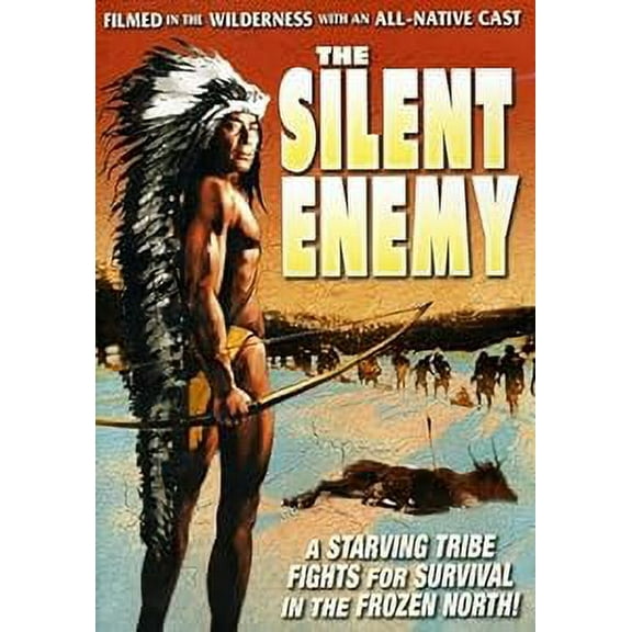 The Silent Enemy: An Epic of the American Indian