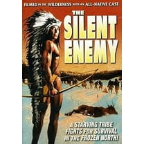 The Silent Enemy: An Epic of the American Indian