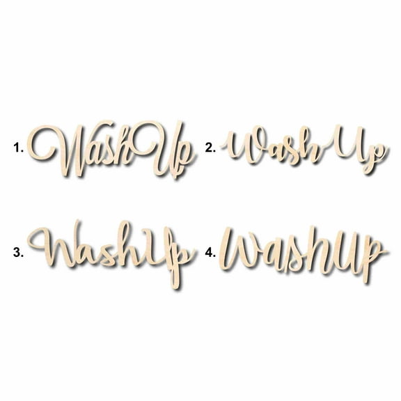 Wash Up Sign Unfinished Wood Cutout Home Decor DIY Option 4- 42" Wide / 1/2"