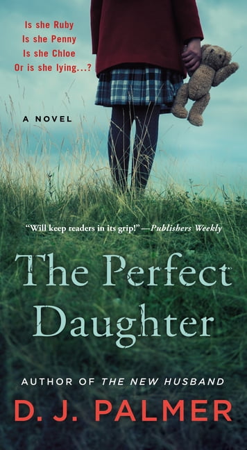 D J Palmer The Perfect Daughter (Paperback)