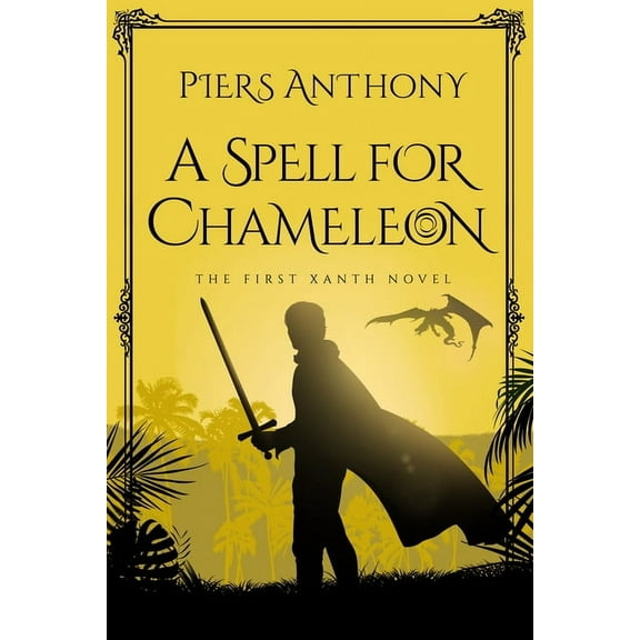 Xanth A Spell for Chameleon, Book 1, (Paperback)