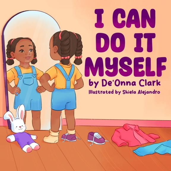 I Can Do It Myself, (Paperback)