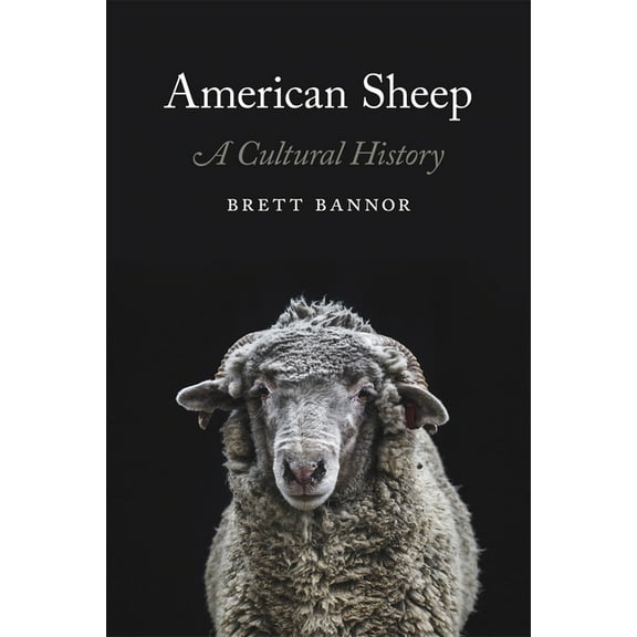 American Sheep: A Cultural History, (Hardcover)