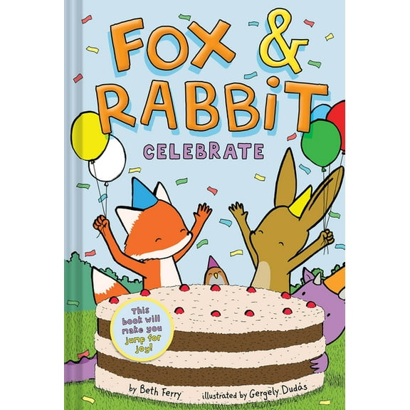 Fox & Rabbit Fox & Rabbit Celebrate, (Hardcover)