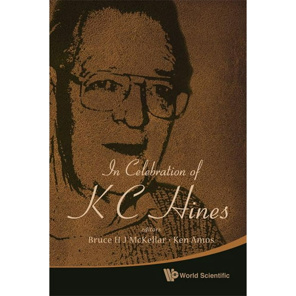In Celebration of K C Hines, (Hardcover)