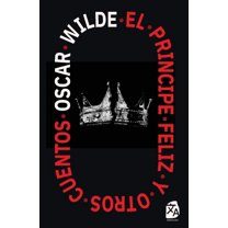 El PrÃ­ncipe Feliz y otros cuentos, (Paperback)