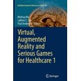 thumbnail image 3 of Jeux de Réalité Virtuelle, Augmentée et Sérieux pour Soins de Santé 1 (Bibliothèque de Référence Systèmes Intelligents), 3 of 3