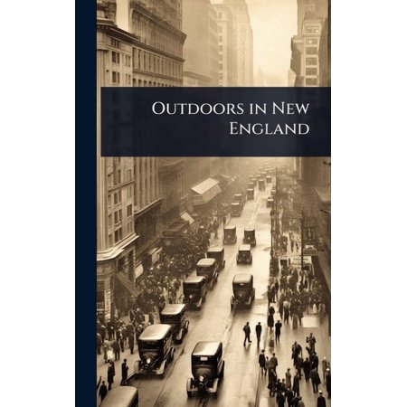 Outdoors in New England (Hardcover)