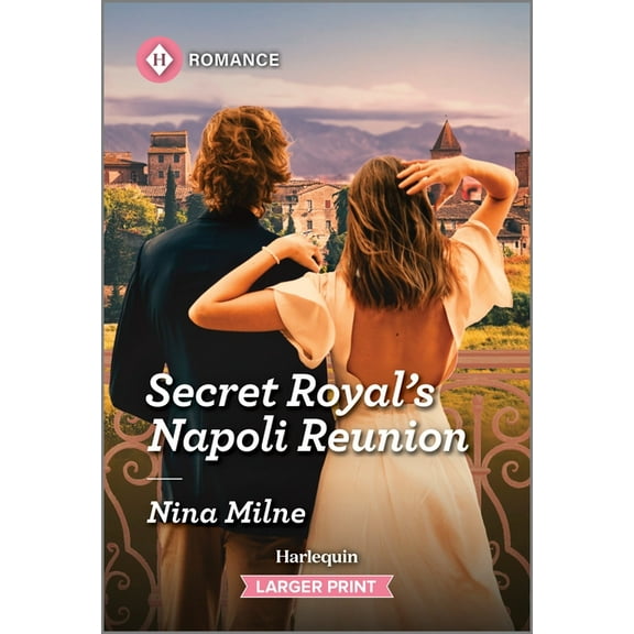 Princesses of Palosia Secret Royal's Napoli Reunion, Book 1, (Paperback)
