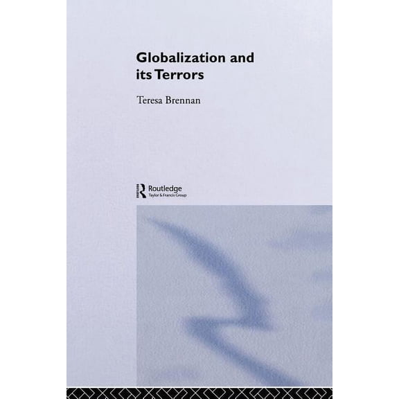 Globalization and its Terrors, (Paperback)