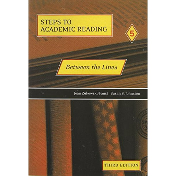 Between The Lines Third Edition Steps To Academic Reading 5 By Jean Zukowski Faust Walmart Com Walmart Com