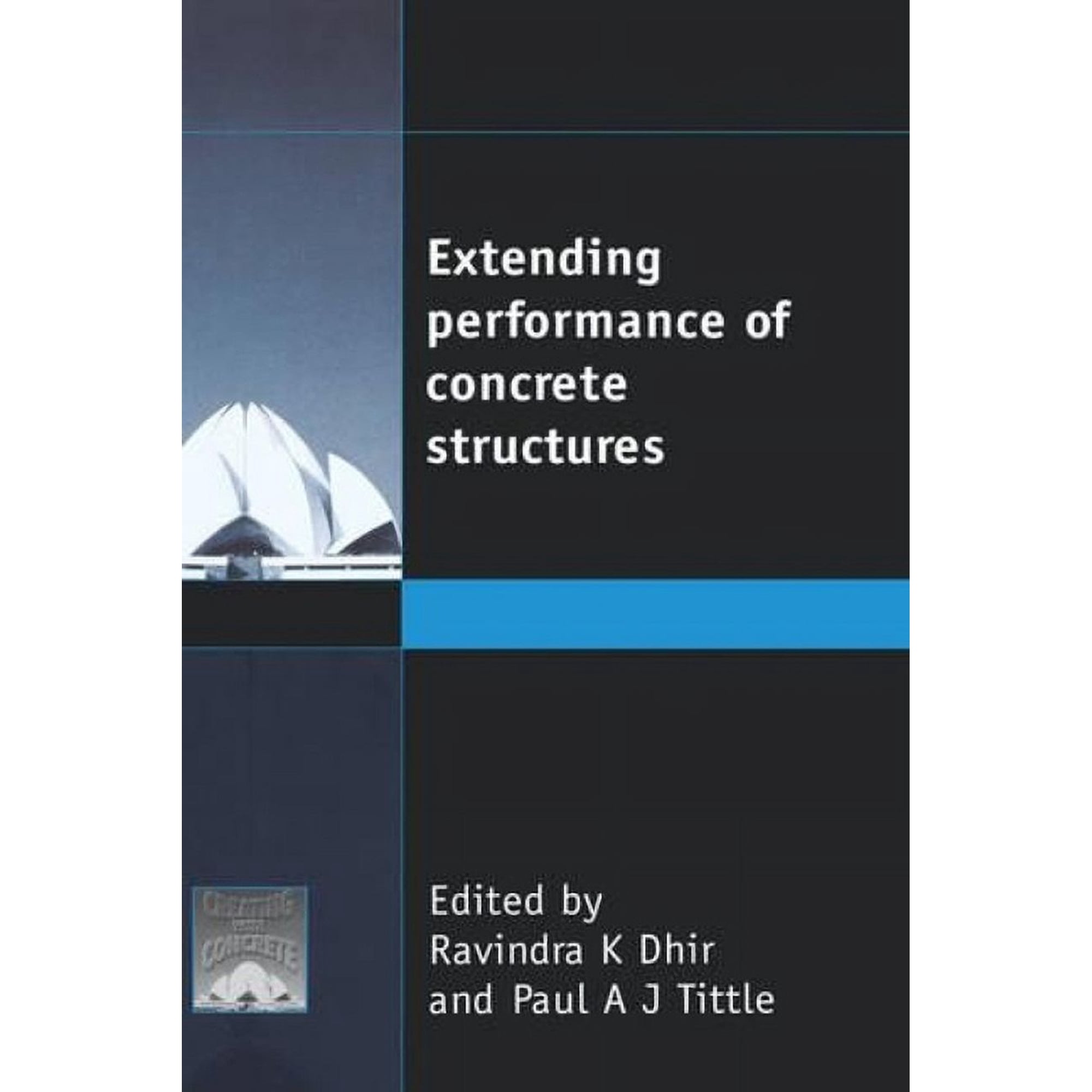 Seminar 4 Extending Performance of Concrete Structures (Hardcover)