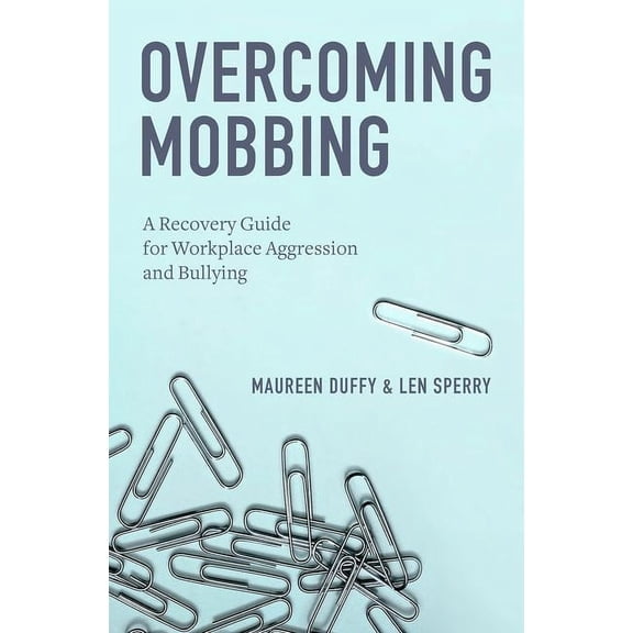 Overcoming Mobbing C, (Hardcover)