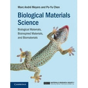 Biological Materials Science: Biological Materials, Bioinspired Materials, and Biomaterials (Hardcover)