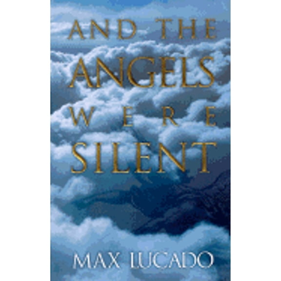 And the Angels Were Silent (Paperback) 0880707275 9780880707275