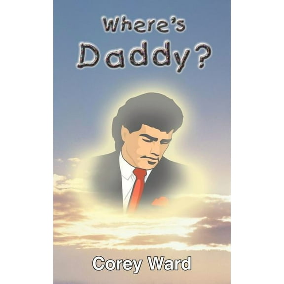 Where's Daddy?, (Paperback)
