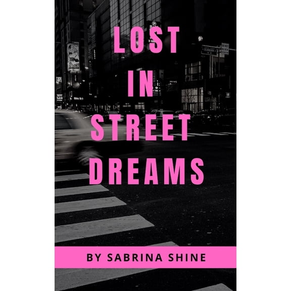 Lost in Street Dreams
