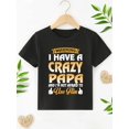 thumbnail image 2 of WARNING I HAVE A CRAZY PAPA Print Tee, Boys' Casual & Trendy Crew Neck Short Sleeve T-shirt For Spring & Summer, Boys' Clothes For Everyday Life, 2 of 7
