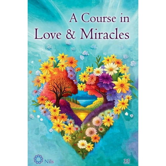 A Course in Love & Miracles, (Paperback)